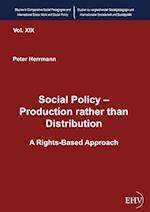 Social Policy - Production rather than Distribution