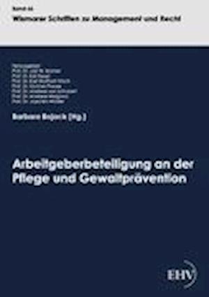 Arbeitgeberbeteiligung an Der Pflege Und Gewaltprävention