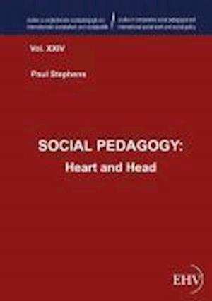 SOCIAL PEDAGOGY: Heart and Head