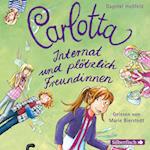 Carlotta 02: Internat und plötzlich Freundinnen