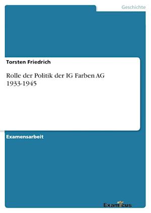 Rolle der Politik der IG Farben AG 1933-1945