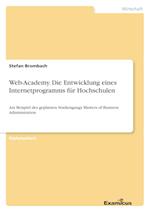 Web-Academy. Die Entwicklung eines Internetprogramms für Hochschulen