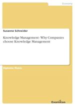 Knowledge Management - Why Companies choose Knowledge Management
