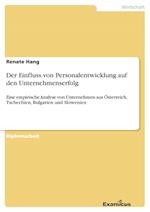 Der Einfluss von Personalentwicklung auf den Unternehmenserfolg