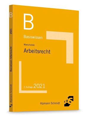 Basiswissen Arbeitsrecht