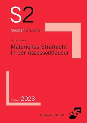 Materielles Strafrecht in der Assessorklausur