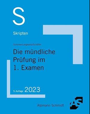 Skript Die mündliche Prüfung im 1. Examen