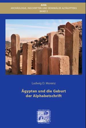 Ägypten und die Geburt der Alphabetschrift