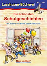 Die schönsten Schulgeschichten