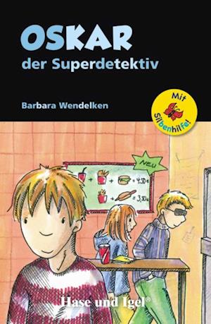 Oskar, der Superdetektiv / Silbenhilfe