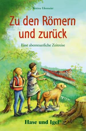 Zu den Römern und zurück