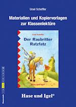 Der Raubritter Ratzfatz. Begleitmaterial