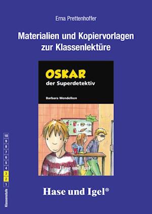 Oskar, der Superdetektiv. Begleitmaterial