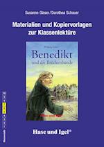 Benedikt und die Brückenbande. Begleitmaterial