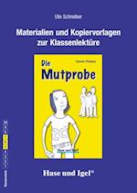 Die Mutprobe (light). Begleitmaterial