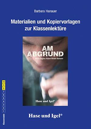 Am Abgrund. Begleitmaterial