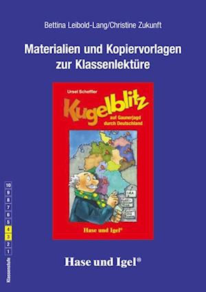 Kugelblitz auf Gaunerjagd durch Deutschland. Begleitmaterial