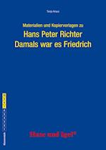 Damals war es Friedrich. Begleitmaterial