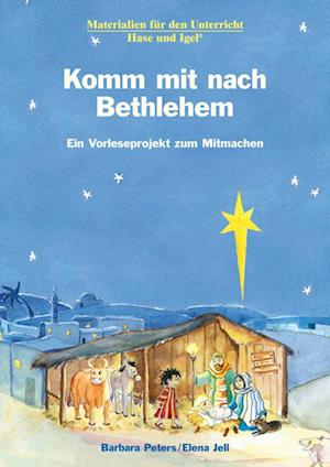 Komm mit nach Bethlehem