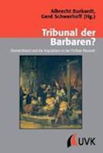 Tribunal der Barbaren?