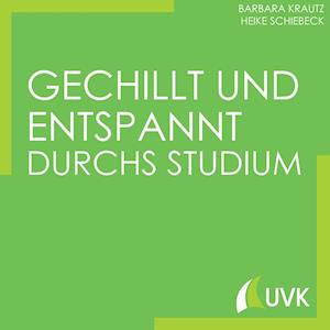 Gechillt und entspannt durchs Studium