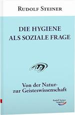 Die Hygiene als soziale Frage