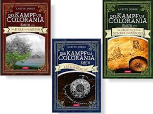 Der Kampf um Colorania-Serie (Bände 1+2+3 in einem Paket)