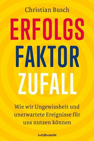 Erfolgsfaktor Zufall