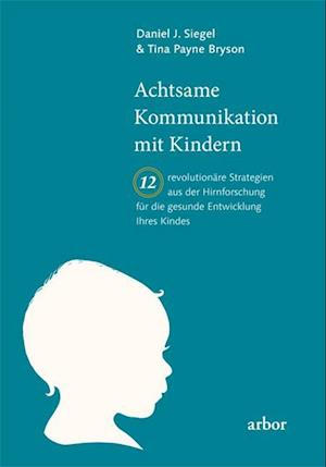 Achtsame Kommunikation mit Kindern