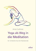 Yoga als Weg in die Meditation