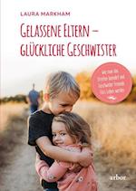 Gelassene Eltern - glückliche Geschwister