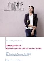 Führungsfrauen - Wie man sie findet und wie man sie bindet