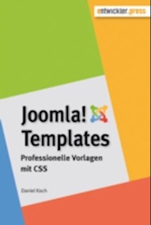 Joomla!-Templates. Professionelle Vorlagen mit CSS