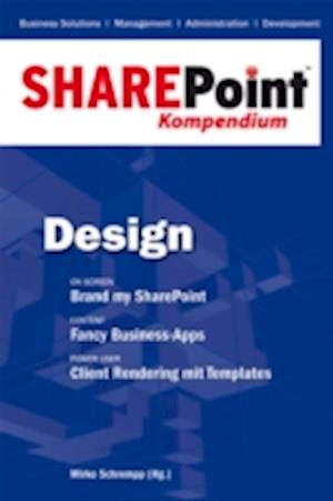 SharePoint Kompendium - Bd. 2: Design