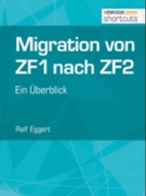 Migration von ZF1 nach ZF2 - ein Überblick