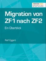 Migration von ZF1 nach ZF2 - ein Überblick