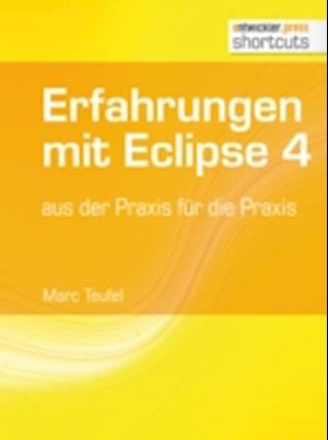 Erfahrungen mit Eclipse 4