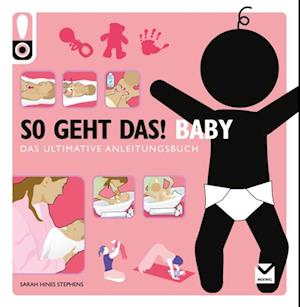 So geht das! Baby