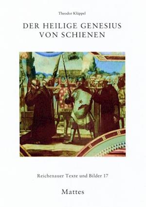 Der heilige Genesius von Schienen