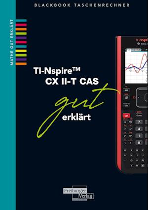 TI-Spire II-T CX CAS gut erklärt