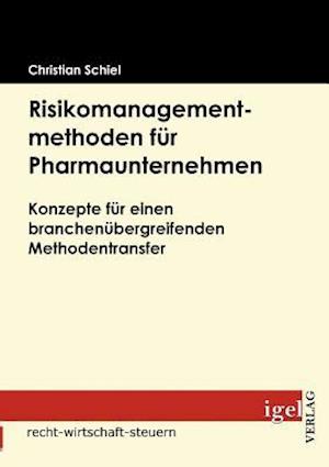 Risikomanagementmethoden für Pharmaunternehmen