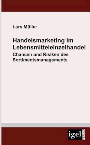 Handelsmarketing im Lebensmitteleinzelhandel