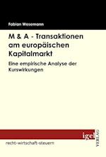 M & A - Transaktionen am europaischen Kapitalmarkt