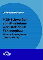 MIG-Schweißen von Aluminiumwerkstoffen im Fahrzeugbau
