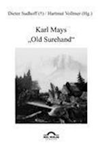 Karl Mays "Old Surehand"