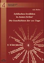 Zyklisches Erzahlen in James Kruss' 'Die Geschichten der 101 Tage'