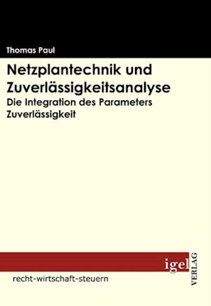 Netzplantechnik und Zuverlassigkeitsanalyse