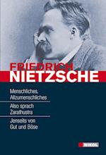 Friedrich Nietzsche: Hauptwerke