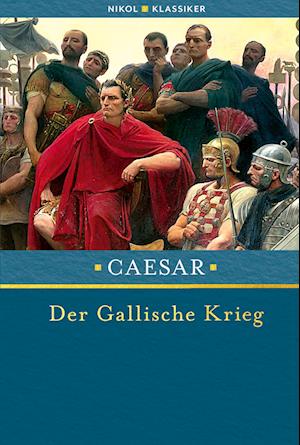 Der Gallische Krieg