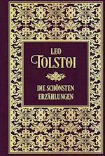 Tolstoi: Die schönsten Erzählungen